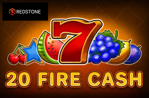 20 Fire Cash